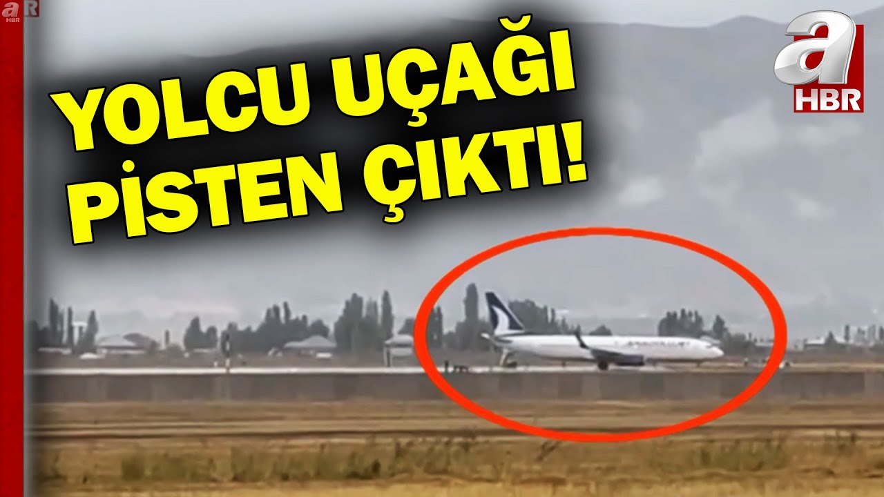 Hakkari'de Yolcu Uçağı Pistten Çıktı! Hakkari Valisi A Haber'de | A Haber