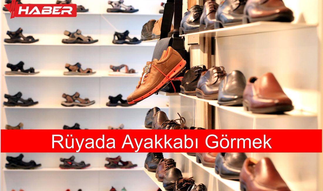 Rüyada ayakkabı görmek, psikolojik anlamları, türleri ve kaybetmenin etkileri ile