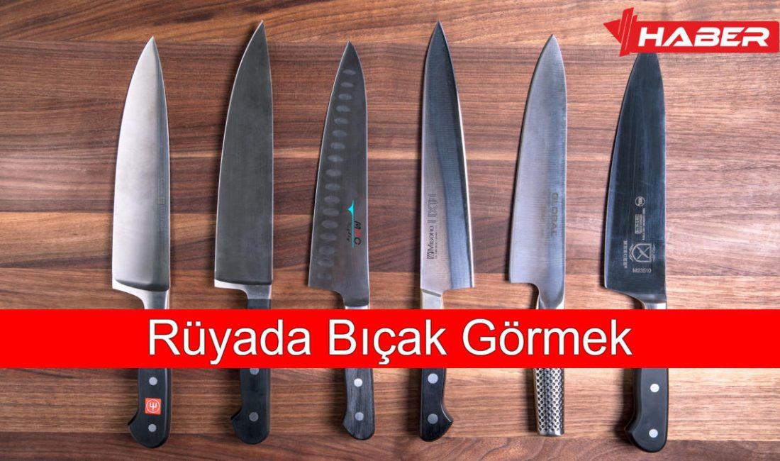 Rüyada bıçak görmekle ilgili