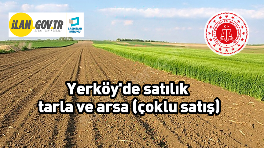 Yerköy’de satılık tarla ve arsa (çoklu satış)