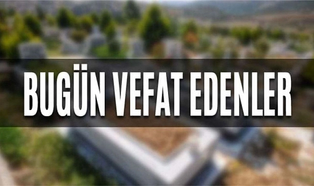 yerköy vefat edenler