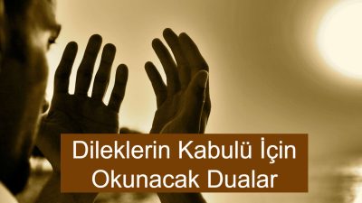Hayatta hepimizin gönlünden geçen dilekler ve dualar vardır. İslam’da, samimiyetle