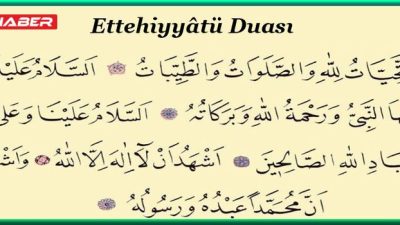 Ettehiyyatü Duası, namazın oturuş (teşehhüd) pozisyonunda okunan ve İslam ibadetinin
