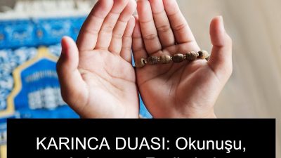 Karınca Duası, halk arasında bereket ve helal kazanç için okunması