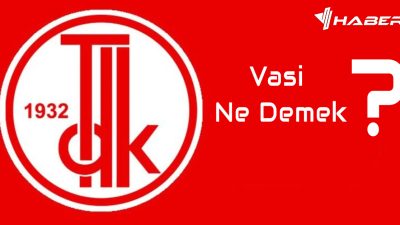 "Vasi" kelimesi, hukuki ve sosyal hayatta önemli bir yer tutan