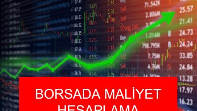 Borsa yatırımlarında başarılı olmanın yollarından biri, hisse senetlerinin maliyetini doğru
