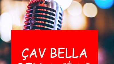 Bella Ciao ya da Türkiye’de bilinen adıyla Çav Bella, İtalyan