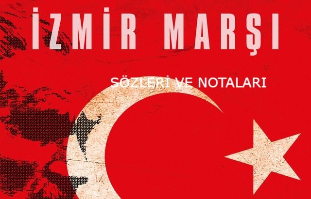 İzmir Marşı, Kurtuluş Savaşı’nın