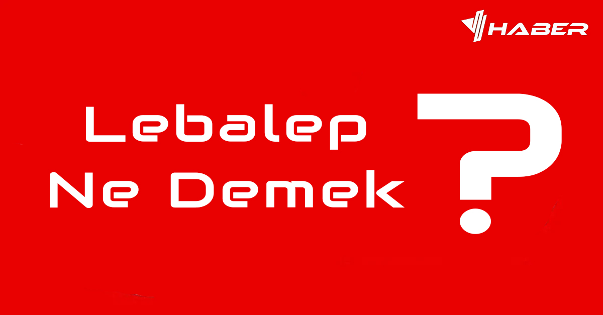 lebalep anlamı