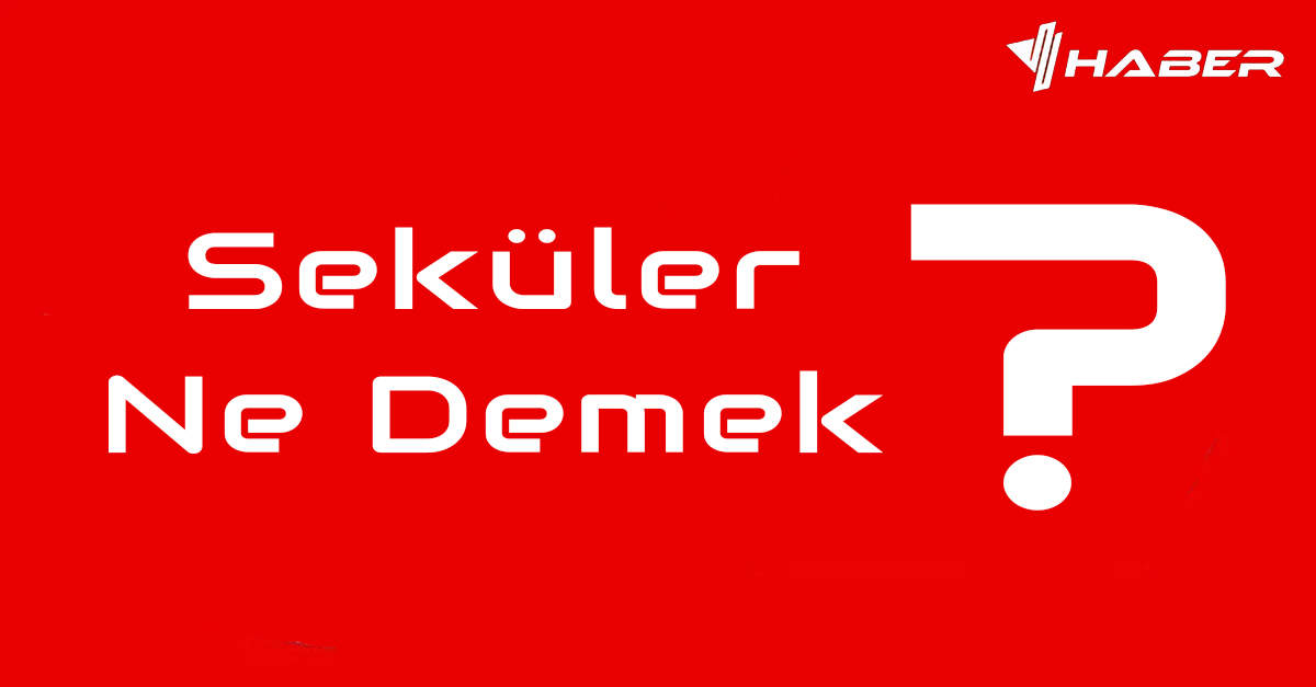 seküler anlamı