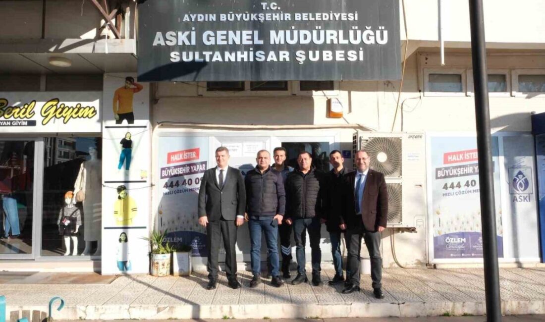 Aydın Büyükşehir Belediyesi ve ASKİ yetkilileri, Sultanhisar Belediye Başkanı Osman