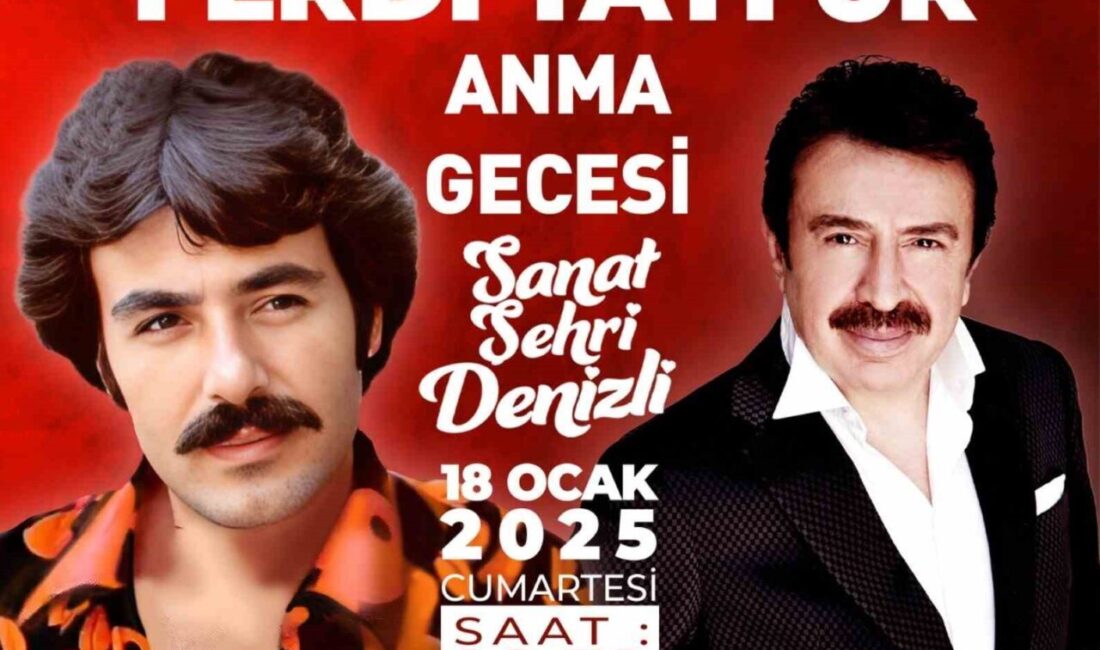 Denizli Büyükşehir Belediyesi, Ferdi Tayfur için anma konseri düzenliyor. Ahmet