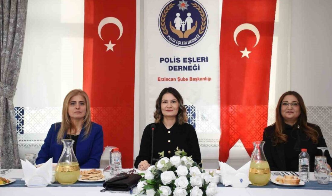 Erzincan’da polis eşleri buluştu Erzincan İl Emniyet Müdürü