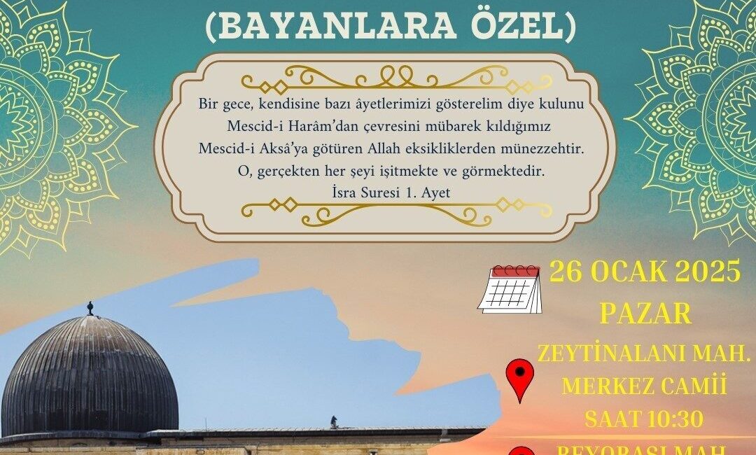 Muğla'nın Köyceğiz ilçesinde Miraç Kandili özel programlarla kutlanacak. İlçe Müftüsü