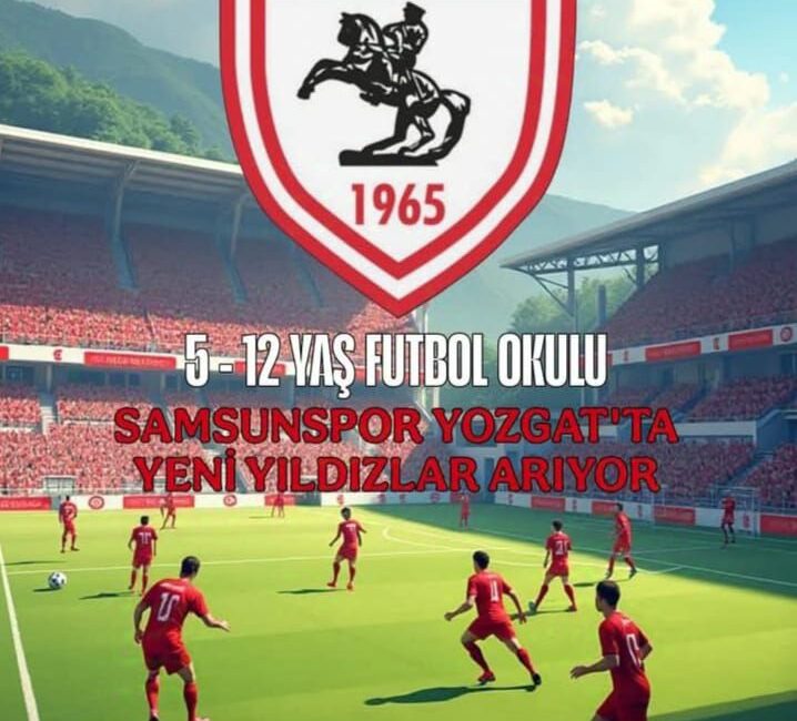 Samsunspor, Yozgat’ta düzenleyeceği seçmelerle