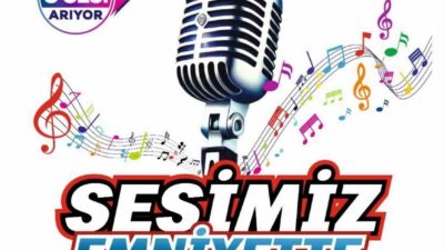 Denizli İl Emniyet Müdürlüğü, "Sesimiz Emniyette" adlı ses yarışması için