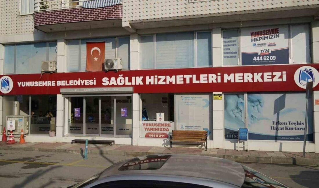 Yunusemre Belediyesi halk sağlığını önemsiyor Yunusemre Sağlık Hizmetleri Merkezi,