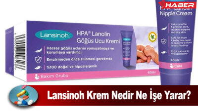 Lansinoh Krem Nedir, emziren annelerde sıkça görülen göğüs ucu çatlakları