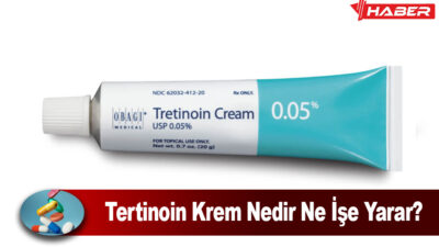 Tretinoin Krem Nedir,Cilt yenilenmesi ve akne tedavisinde sıkça kullanılan ürünlerden