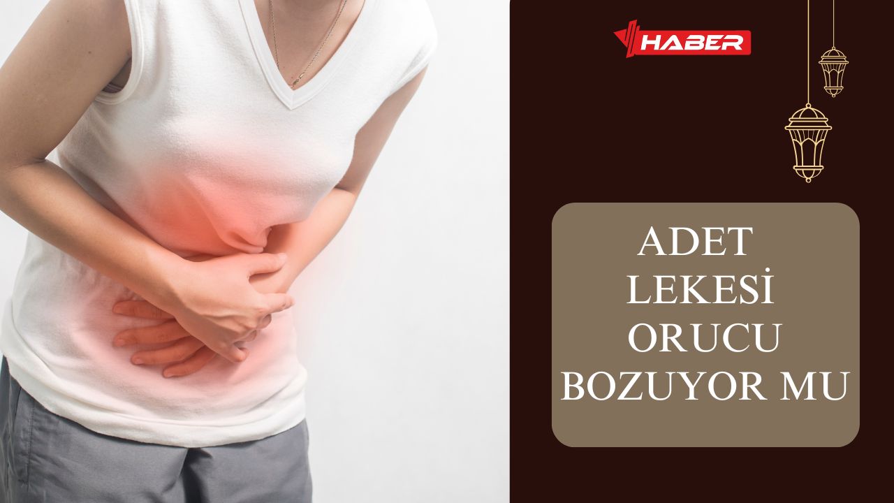 Adet Lekesi Orucu Bozar Mı