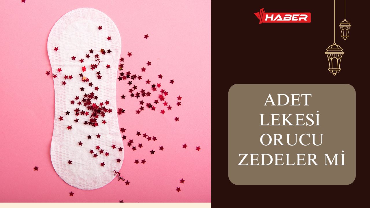Adet Lekesi Orucu Bozar Mı