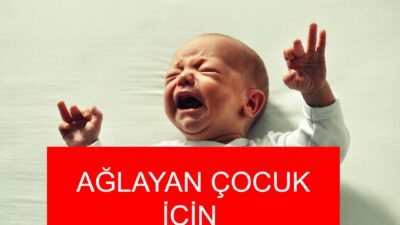 Bebeklerin ve çocukların sebepsiz yere ağlaması, ebeveynler için bazen zorlayıcı