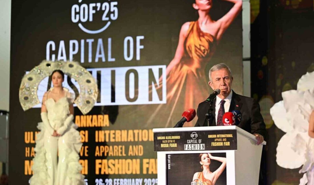 Ankara Uluslararası Hazır Giyim ve Moda Fuarı (COF’25), ATO Congresium’da