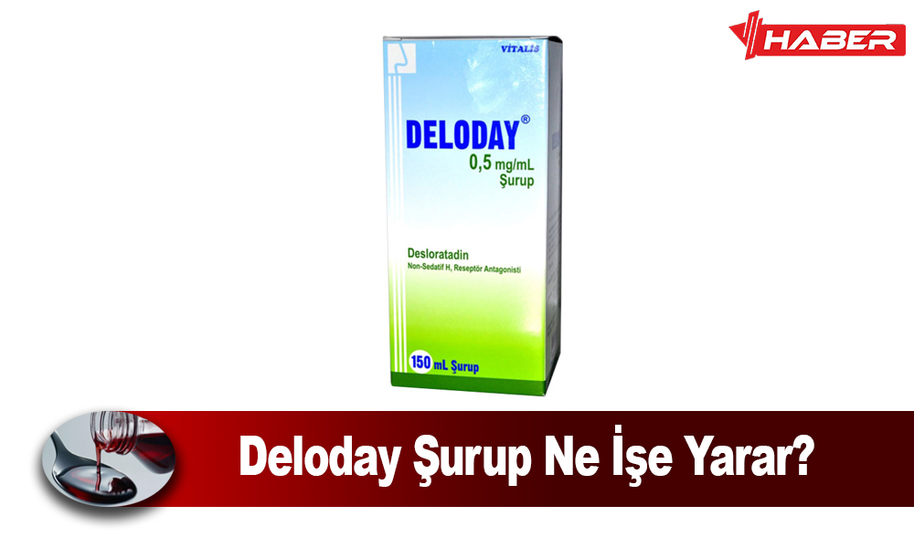 deloday şurup nasıl kullanılır