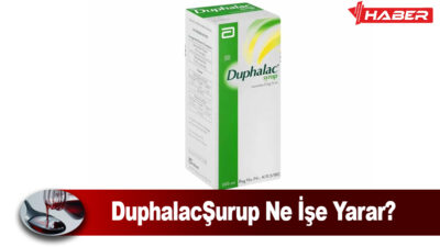 Duphalac Şurup Nedir; Bu tür sindirim sorunlarını gidermek için kullanılan