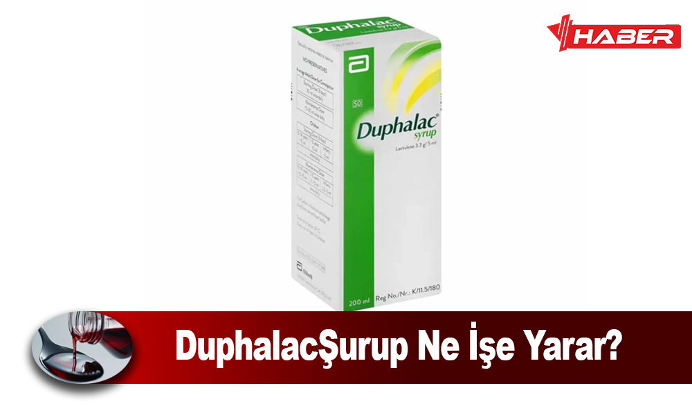 Duphalac Şurup Nedir; Bu tür sindirim sorunlarını gidermek için kullanılan