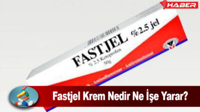 Fastjel Krem Nedir, kas ve eklem ağrılarının tedavisinde kullanılan etkili