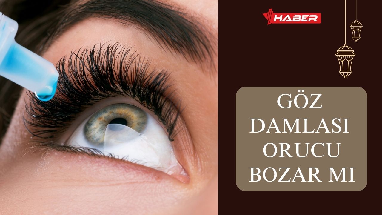 Göz Damlası Orucu Bozar Mı