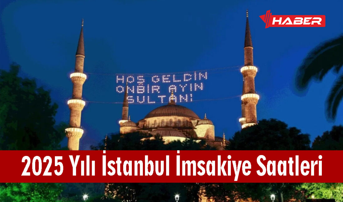 2025 Yılı İstanbul İmsak