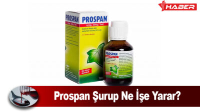 Prospan Öksürük Şurubu Nedir; Prospan tam olarak nedir, nasıl kullanılır