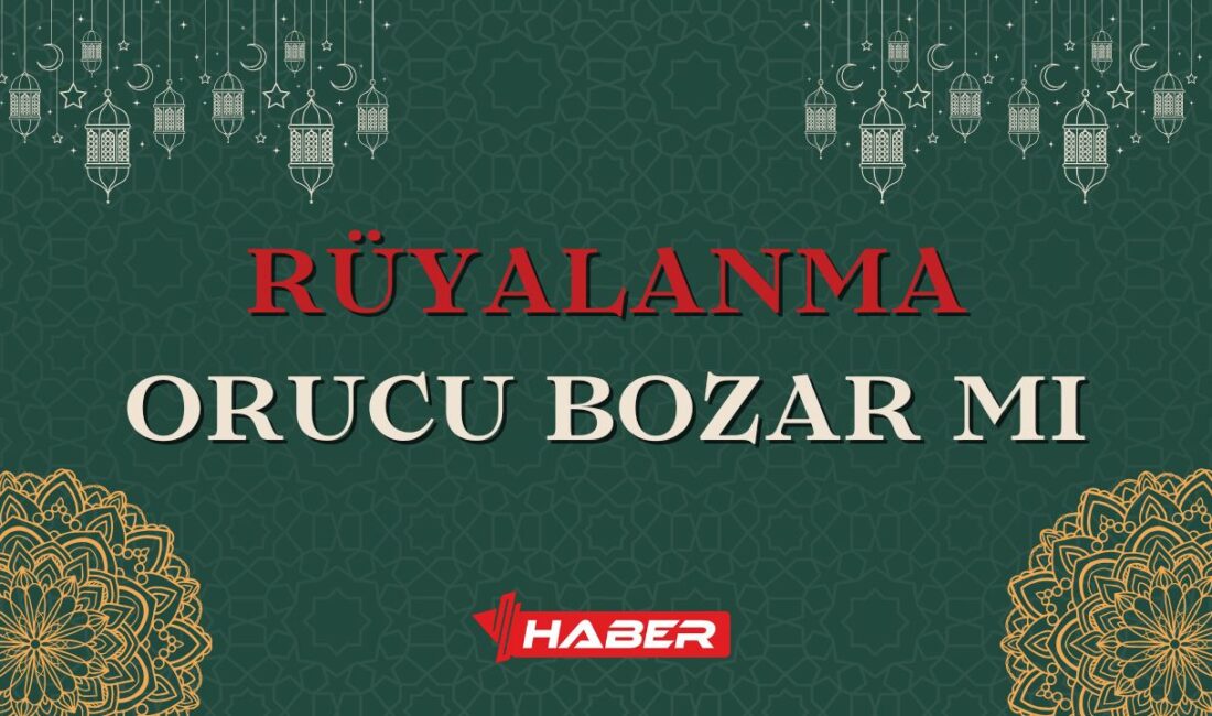 Ramazan ayında orucu bozan