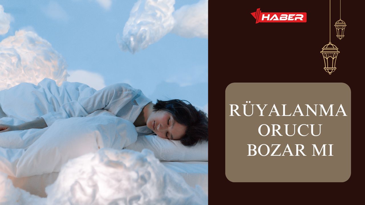 Rüyalanma Orucu Bozar Mı
