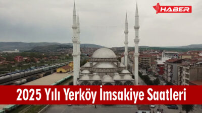 Yerköy İmsak Saatleri 2025