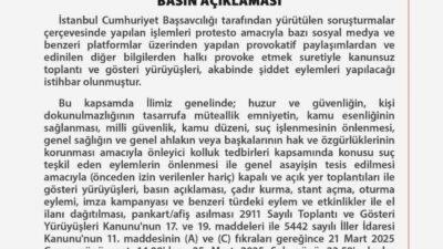 Ankara Valiliği, İstanbul Cumhuriyet Başsavcılığı'nın soruşturmalar sonucu başlayan protestoları gerekçe
