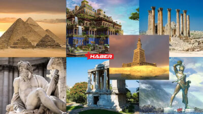 Dünyanın 7 Harikası, insanlığın tarih boyunca inşa ettiği en etkileyici