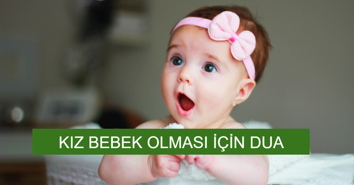 kız bebek için dua