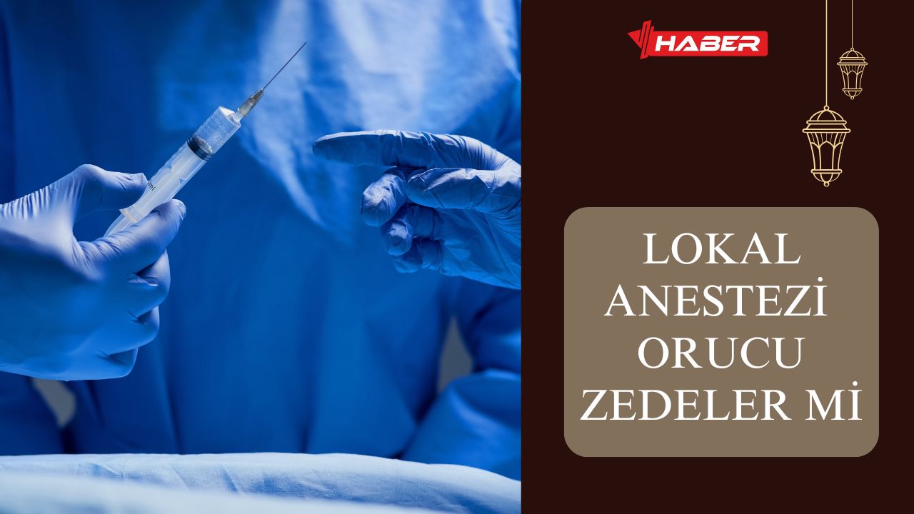 Lokal Anestezi Orucu Bozar Mı