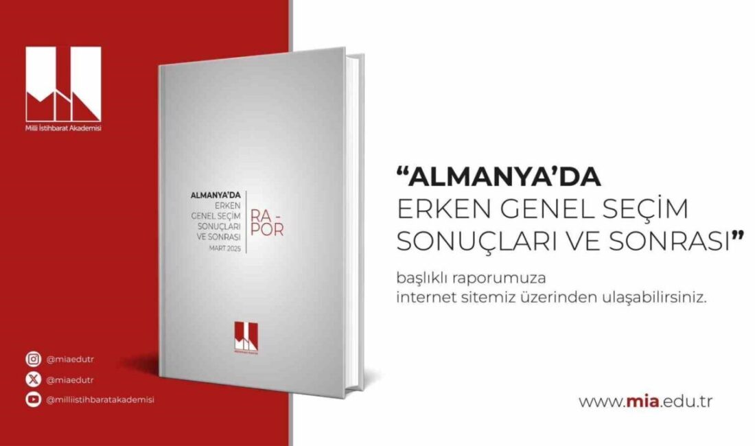Milli İstihbarat Akademisi, Almanya'daki erken genel seçimleri kapsayan raporunda, Almanya'nın