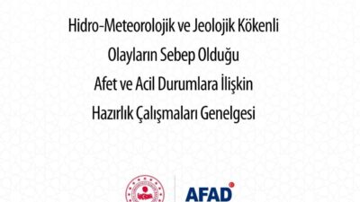 AFAD, İçişleri Bakanı Ali Yerlikaya imzalı genelge ile hidro-meteorolojik ve
