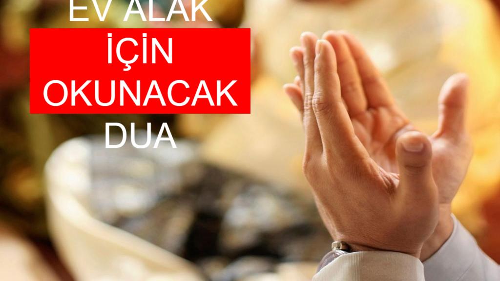 ev almak için okunacak dua