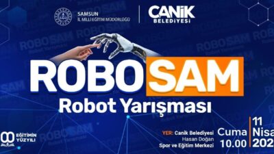 Samsun Bilim ve Teknoloji Projesi kapsamında düzenlenen "ROBOSAM Robot Yarışması",