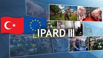 Tarım ve Orman Bakanlığı tarafından duyurulan IPARD III Programı 6.