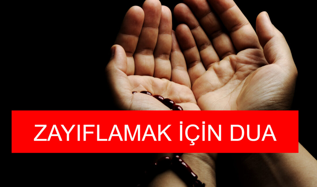 Zayıflamak için dua, özellikle diyet ve egzersiz sürecinde ruhsal destek
