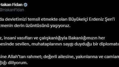 Dışişleri Bakanı, Malta Büyükelçisi Erdeniz Şen'in vefatı sebebiyle taziye mesajı