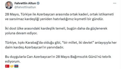 Fahrettin Altun, Azerbaycan'ın Bağımsızlık Günü'nü kutlayarak, Türkiye'nin Azerbaycan'a olan destek