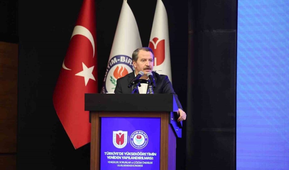 Memur-Sen ve Eğitim Bir-Sen Genel Başkanı Ali Yalçın, yükseköğretimin Türkiye'nin
